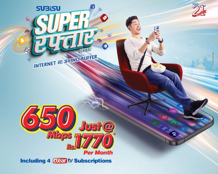 Subisu enters the Speed War, Subisu brings the 650 Mbps Super Raftar offer!!